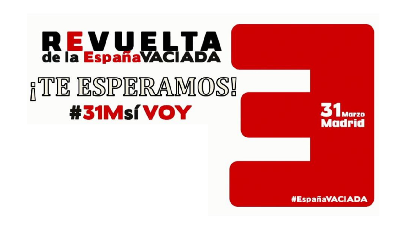 Convocatoria de la manifestación por la &#34;España Vaciada&#34; del próximo 31 de marzo.